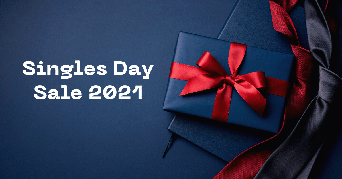 Singles Day Sale 2021