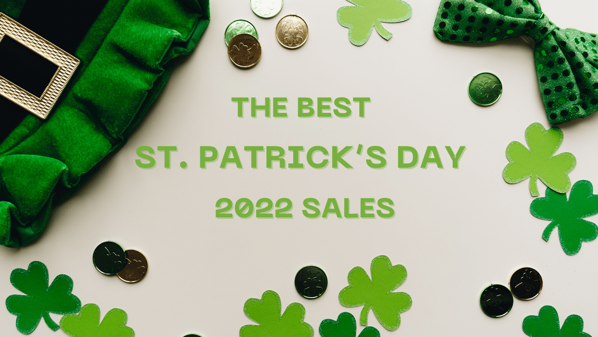 The best St. Patrick’s Day 2022 sales