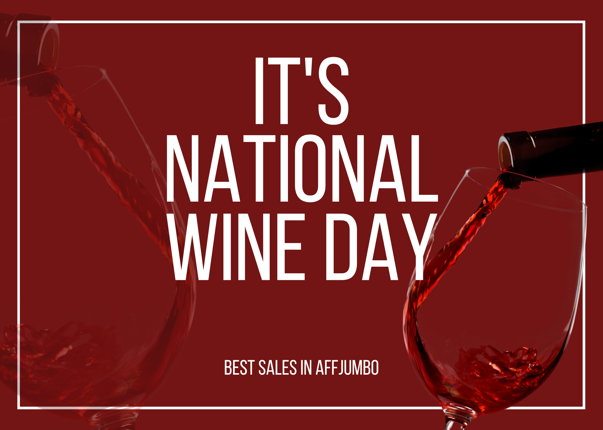 The Best National Wine Day deals for 2022