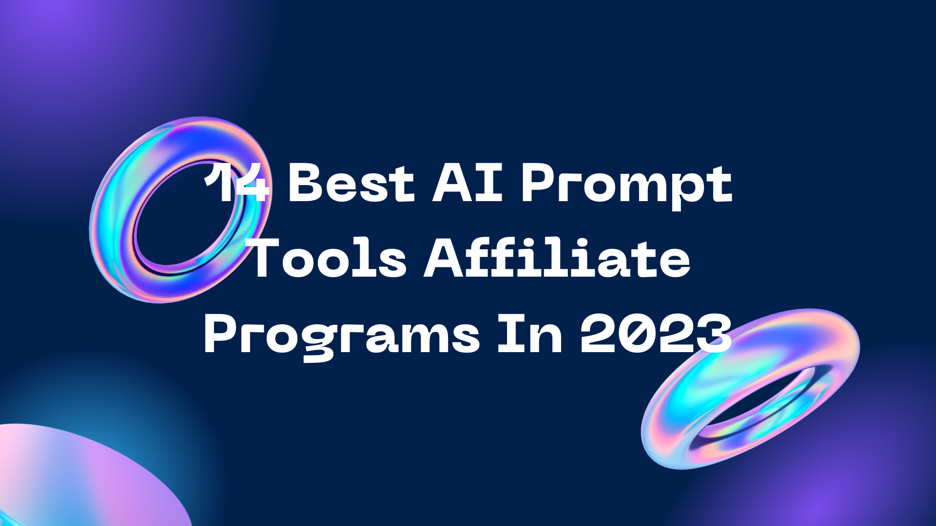 14 Best AI Prompt Tools Affiliate Programs In 2023