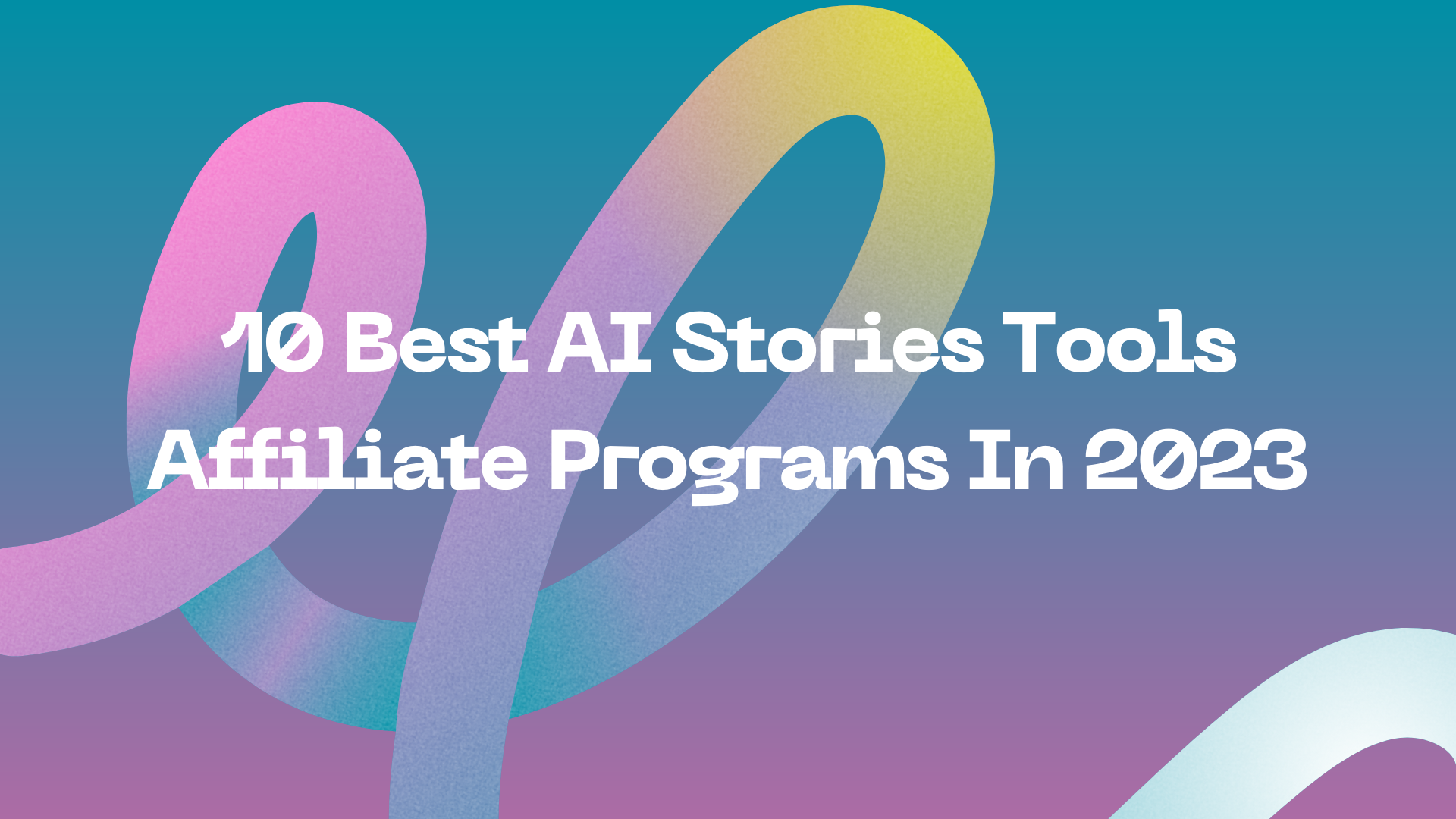 10 Best AI Stories Tools Affiliate Programs In 2023