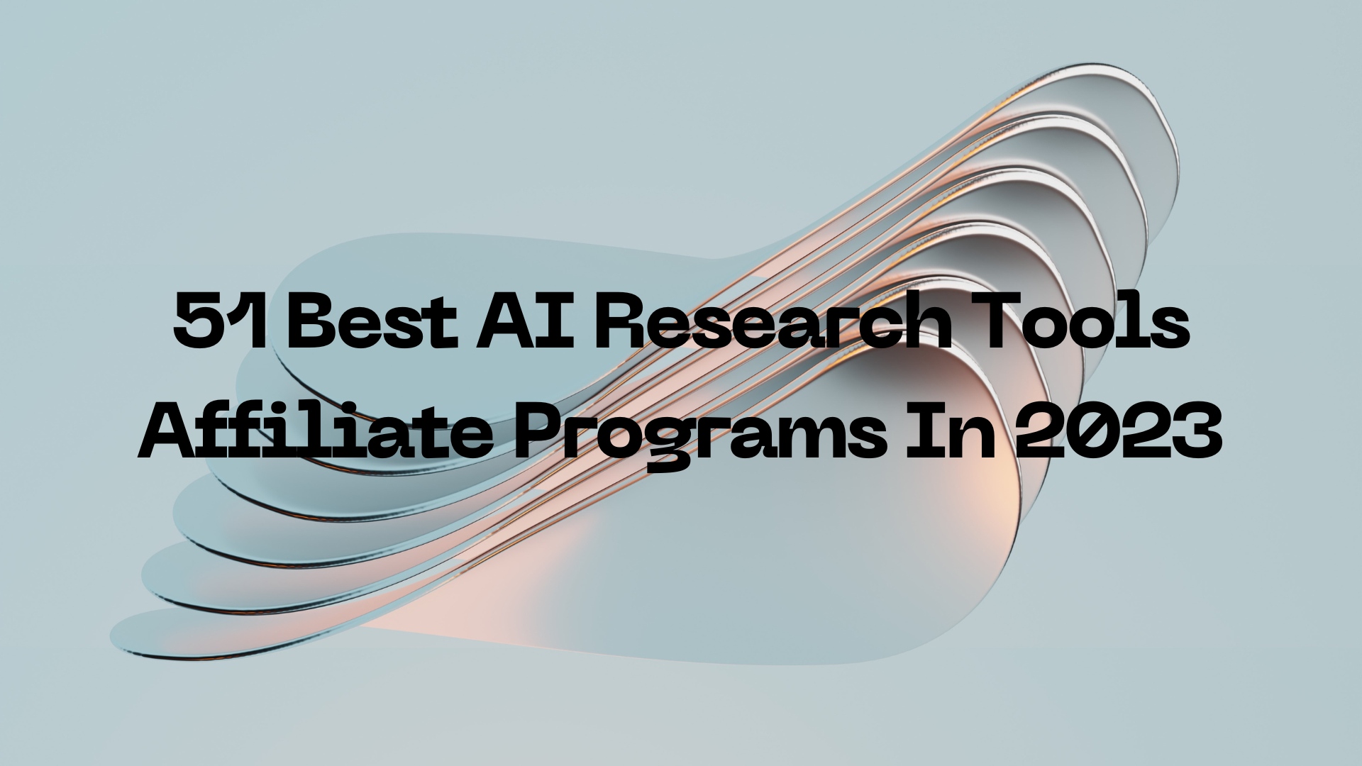 51 Best AI Research Tools Affiliate Programs In 2023